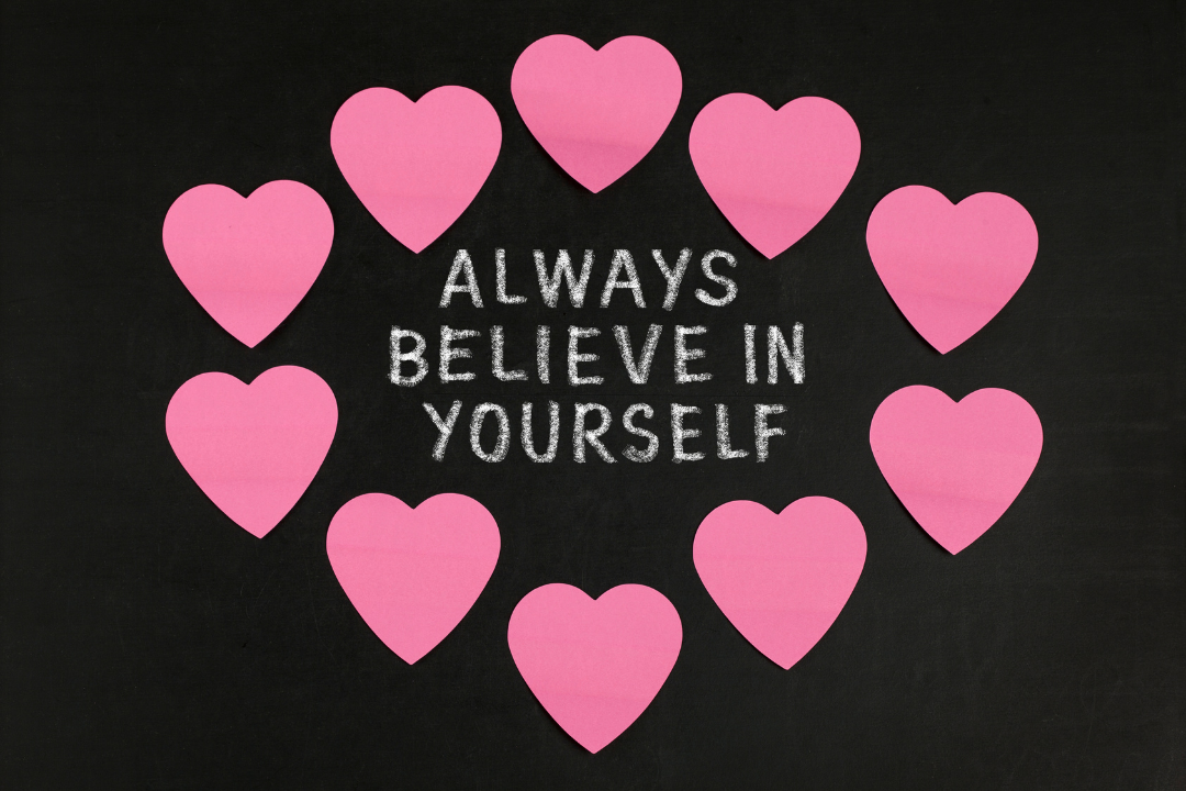 Believing in Yourself on Days It Feels Impossible