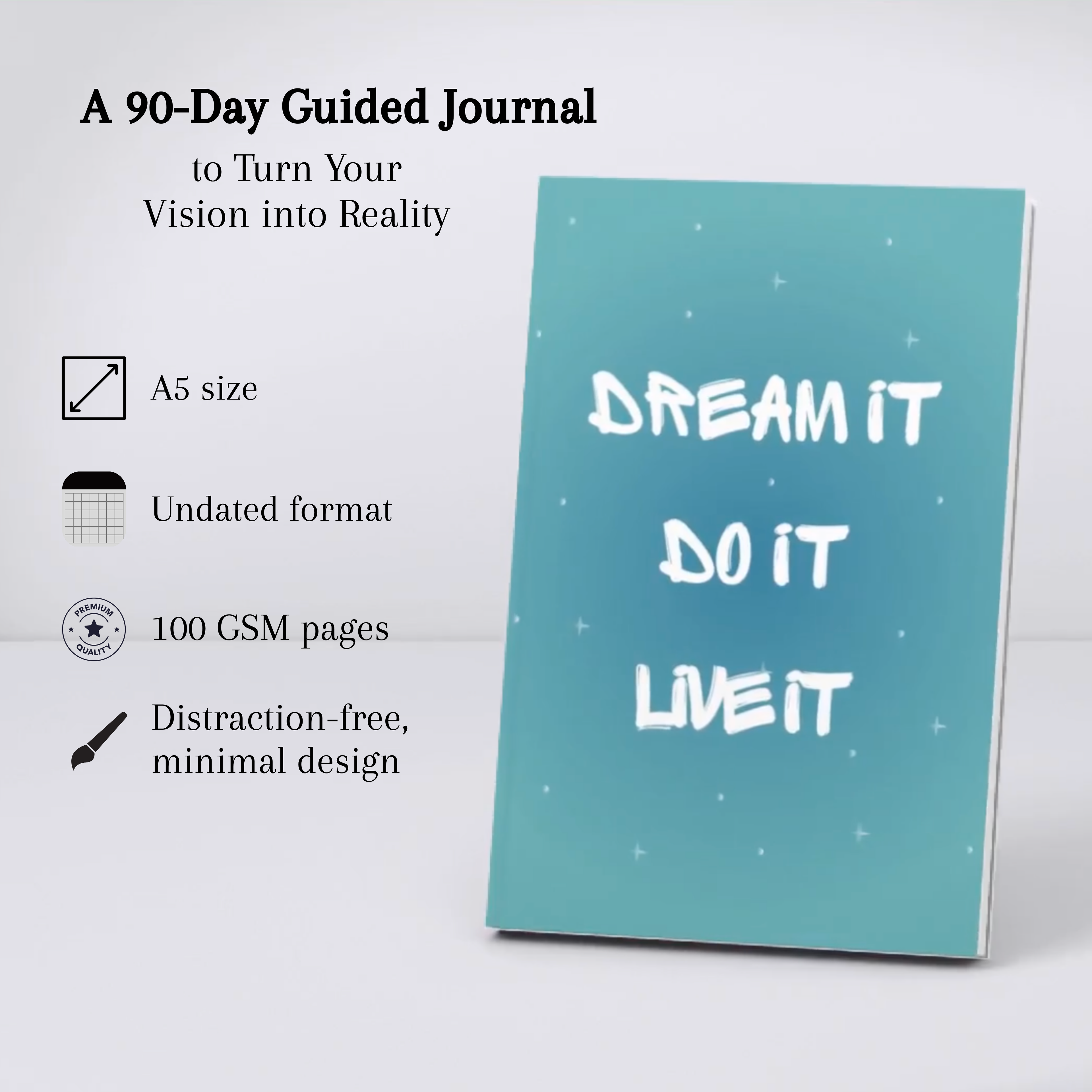 Dream It. Do It. Live It.
