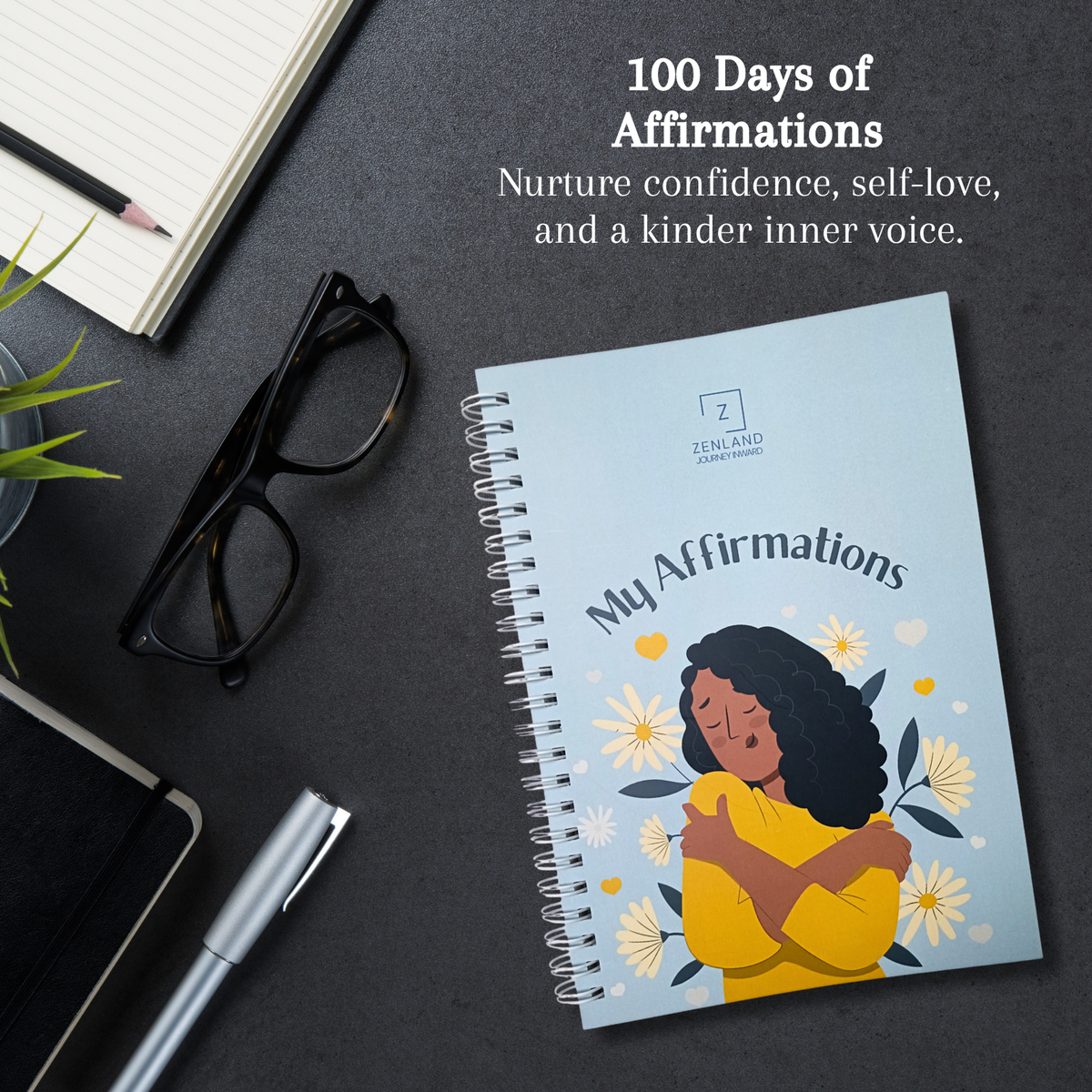 100 Days of Affirmations Journal - With affirmations